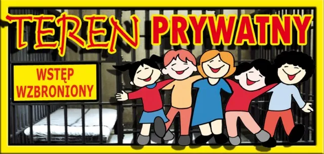 Tabliczka 3D - Teren prywatny. Wstęp wzbroniony.