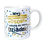 Kubek premium - Moje najukochańsze osoby mówią do mnie Dziadek! - 2