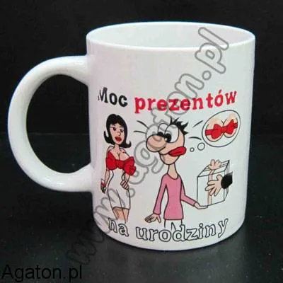 Fajny kubek - Moc prezentów na urodziny