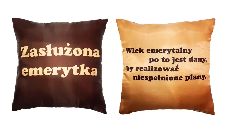 Poduszka średnia - Zasłużona Emerytka. Wiek emerytalny po to jest dany...