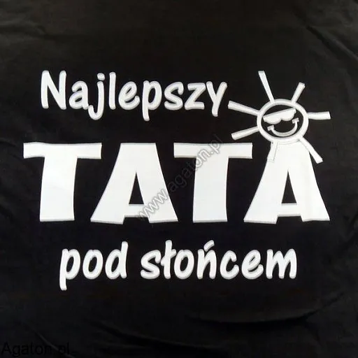 Koszulka - Najlepszy Tata pod słońcem