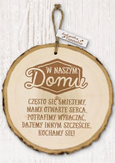 Eko sentencja - W naszym Domu często się śmiejemy, mamy otwarte serca...