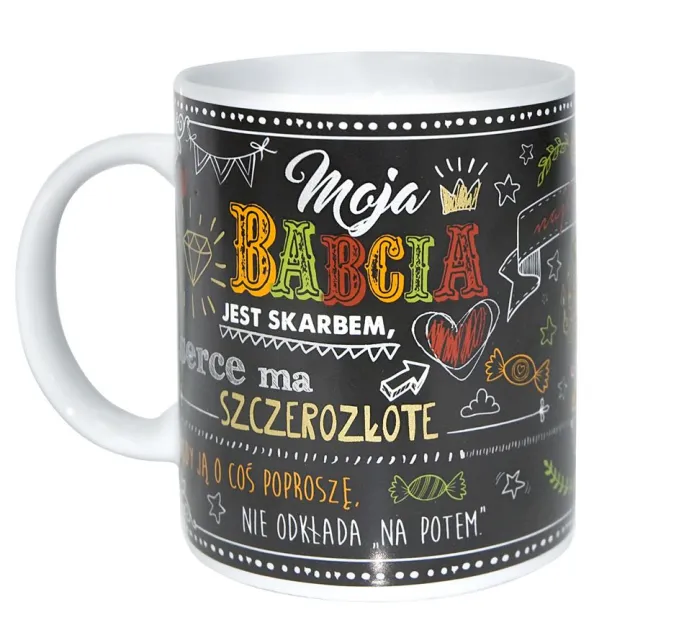 Kubek Kukartka - Moja Babcia jest skarbem, serce ma szczerozłote...