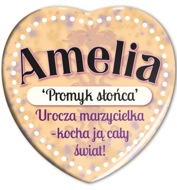 Magnes serce - Amelia. Promyk słońca. Urocza marzycielka - kocha ją cały świat!