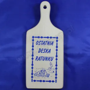 Deska - Ostatnia deska ratunku