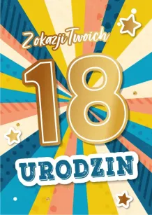 Karnet 3D z życzeniami - Z okazji Twoich 18 urodzin.