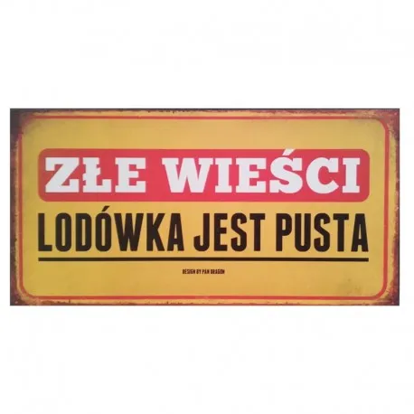Tabliczka Vip - Złe wieści lodówka jest pusta