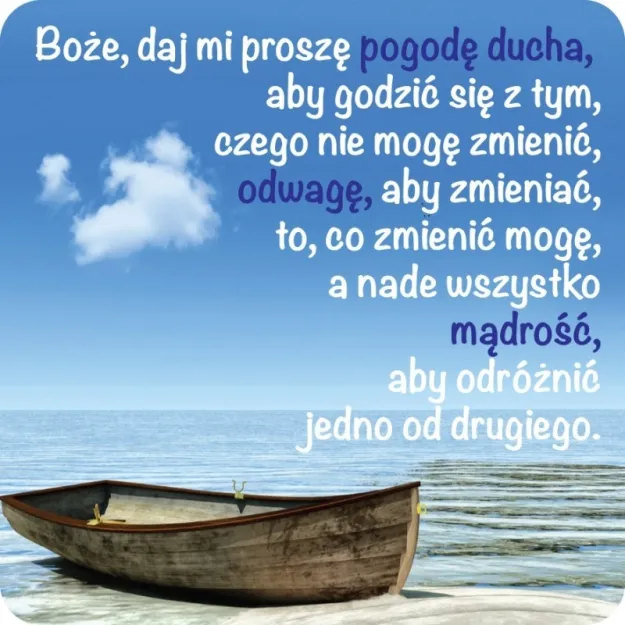 Magnes - Boże, daj mi proszę pogodę ducha, aby godzić się z tym, czego ...
