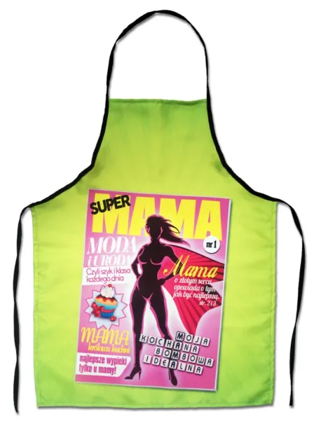 Fartuch premium - Super Mama moda i uroda, czyli szyk i klasa każdego dnia