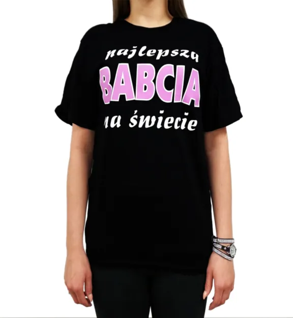 Koszulka - Najlepsza Babcia na świecie (kolorowy napis)