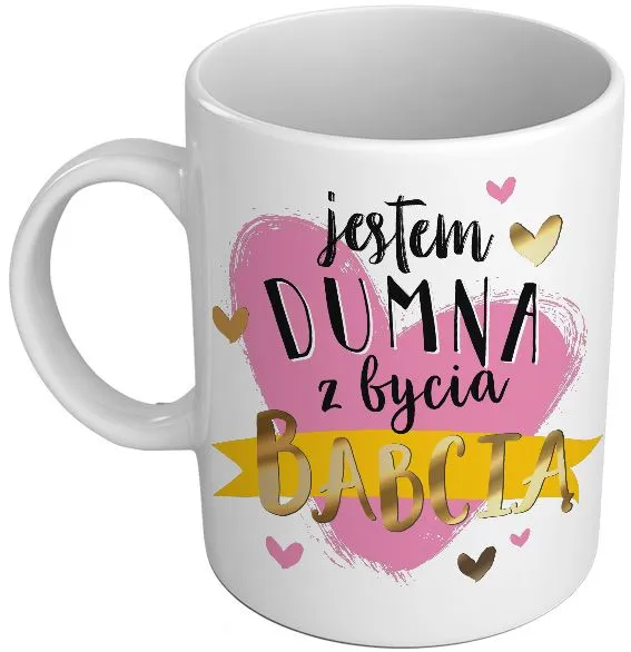 Kubek premium - Jestem dumna z bycia Babcią