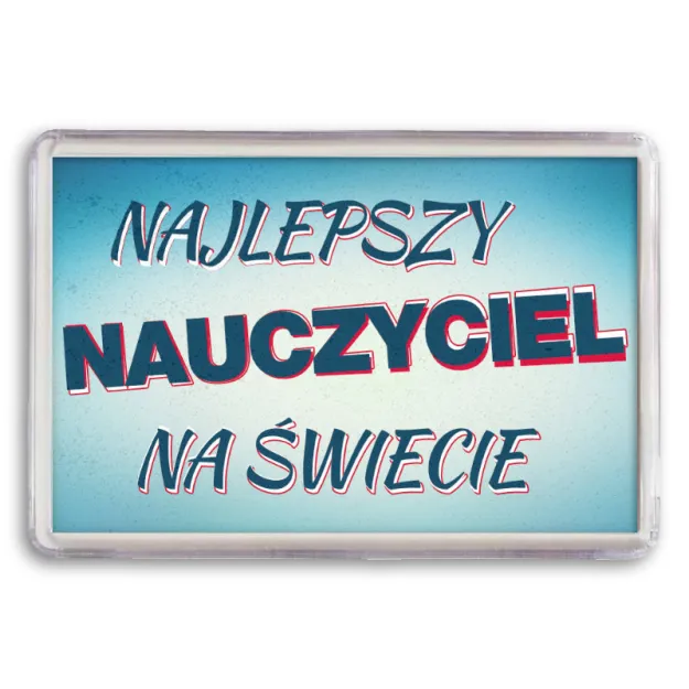 Magnes - Najlepszy Nauczyciel na świecie