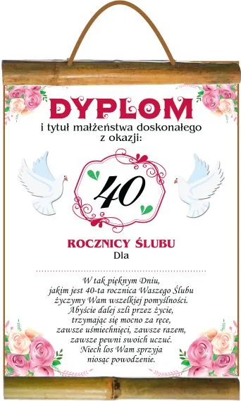Dyplom z bambusem - z okazji 40 rocznicy ślubu. Dla ...