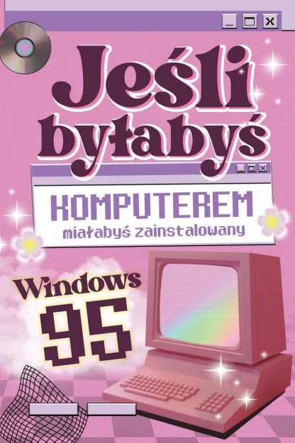 Karnet 2K - Jeśli byłbyś KOMPUTEREM miałbyś zainstalowany Windows