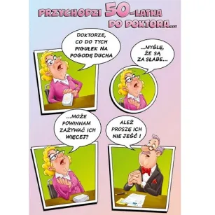 Karnet - Przychodzi 50-latka do doktora.
