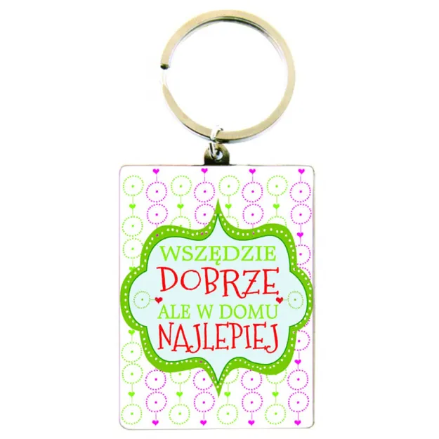 Brelok metalowy Kukartka - Wszędzie dobrze, ale w domu najlepiej