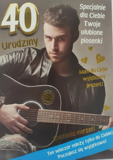 Karnet - 40 Urodziny, specjalnie dla Ciebie Twoje ulubione piosenki