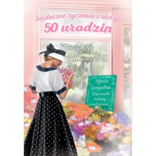 Karnet - Serdeczne życzenia z okazji 50 urodzin.