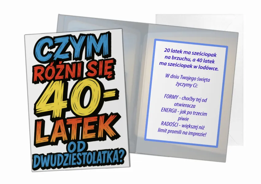 Kartka C5 - Czym różni się 40-latek od dwudziestolatka?