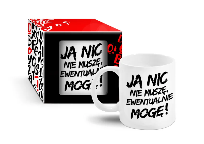 Kubek - Ja nic nie muszę, ewentualnie mogę!