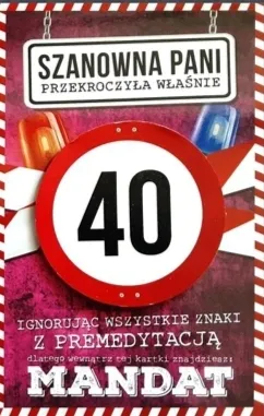 Karnet + mandat - Szanowna Pani przekroczyła właśnie 40