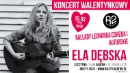 Bilet - Koncert 15.02 - Ballady Leonarda Cohena - Ela Dębska
