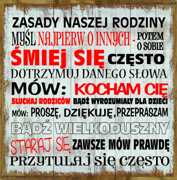 Magnes - Zasady nasze rodziny: myśl najpierw o innych - potem o sobie, śmiej się często.
