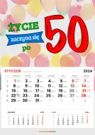 Kalendarz 2024 - Życie zaczyna się po 50