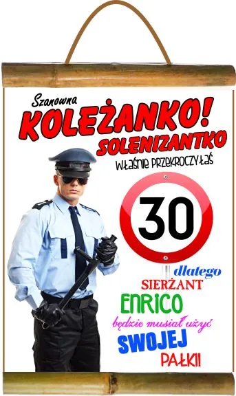 Dyplom z bambusem - 30 Szanowna koleżanko! Solenizantko właśnie przekroczyłaś 30