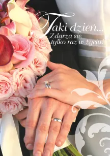 Karnet PQ - W dniu Ślubu - Taki dzień... Zdarza się tylko raz w życiu!