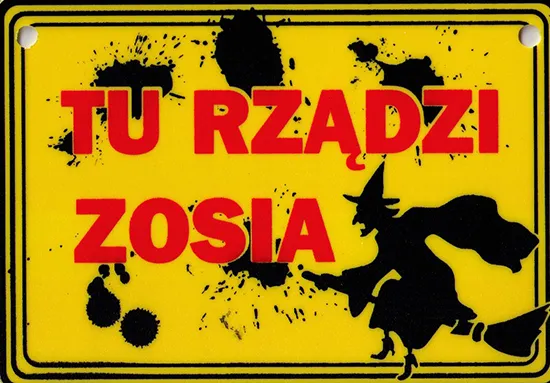 Tabliczka żółta - Tu rządzi Zosia