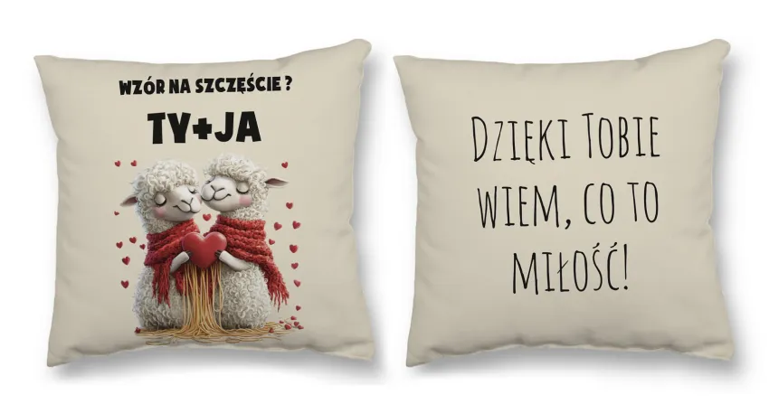 Poduszka  obustronna śr. - Wzór na szczęście TY + JA / Dzięki Tobie wiem, co to miłość