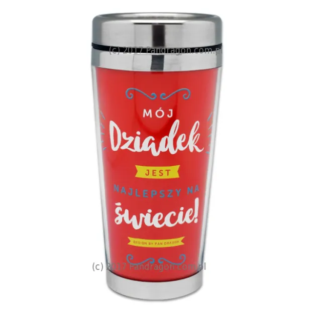 Kubek termiczny - Mój Dziadek jest najlepszy na świecie