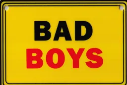 Tabliczka żółta - Bad boys