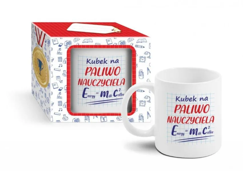 Kubek - Na paliwo Nauczyciela E nergy = M ilk C2 offe