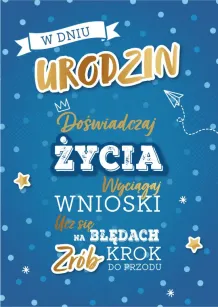 Karnet 3D z życzeniami - W dniu urodzin. Doświadczaj życia. Wyciągaj wnioski. Ucz się na błędach...