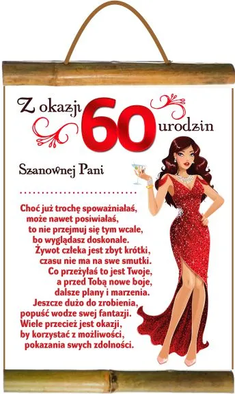 Dyplom z bambusem - Z okazji 60 urodzin. Szanownej Pani...