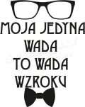 Żółta kamizelka - Moja jedyna wada to wada wzroku - 2