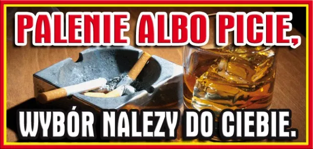 Tabliczka 3D - Palenie albo picie, wybór należy do ciebie