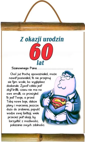 Dyplom z bambusem - Z okazji urodzin 60 lat. Szanownego Pana ...