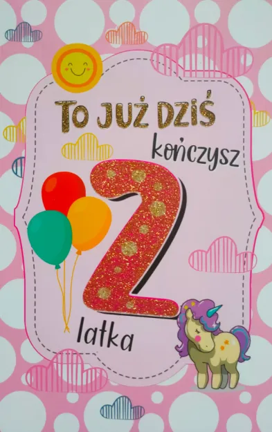 Karnet 2K - To już dziś kończysz 2 latka