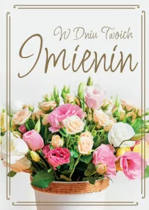 Karnet 1K - W dniu Twoich imienin
