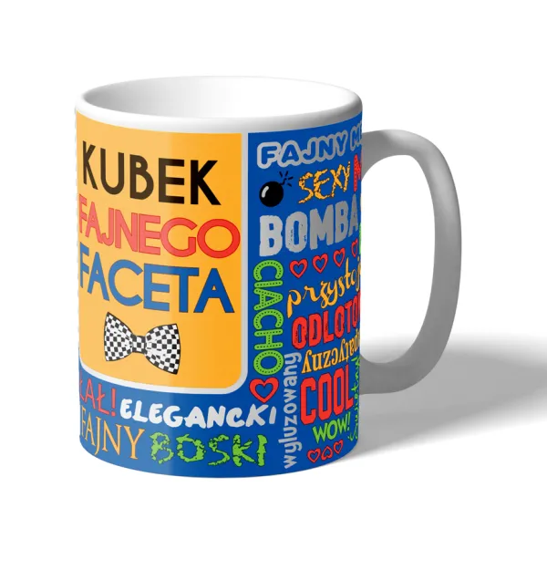 Kubek Kukartka - Fajnego faceta