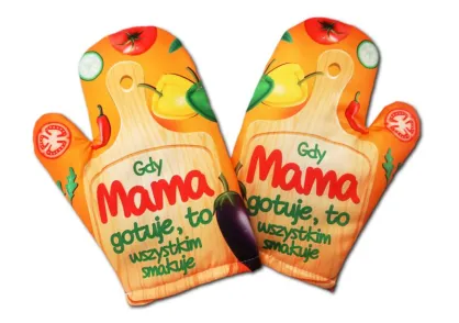 Rękawica kuchenna - Gdy Mama gotuje to wszystkim smakuje