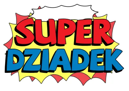 Certyfikat - Super Dziadek (wpisz imię)