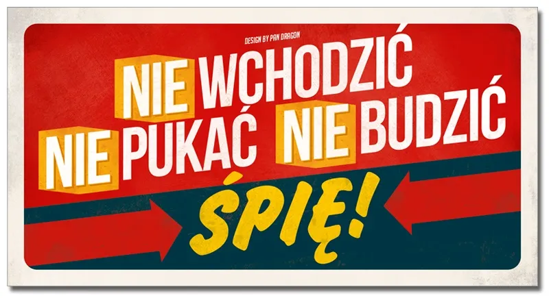 Tabliczka Vip - Nie wchodzić! Nie pukać! Nie budzić! Śpię!