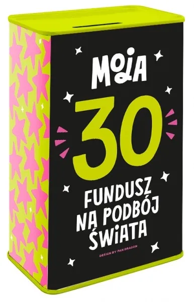 Skarbonka puszka Happy - Moja 30. Fundusz na podbój świata.
