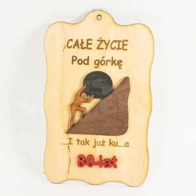 Deska - Całe życie pod górę, i tak już ku ..a, 80 lat 