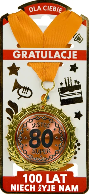 Złoty medal - 80 Jesteś super
