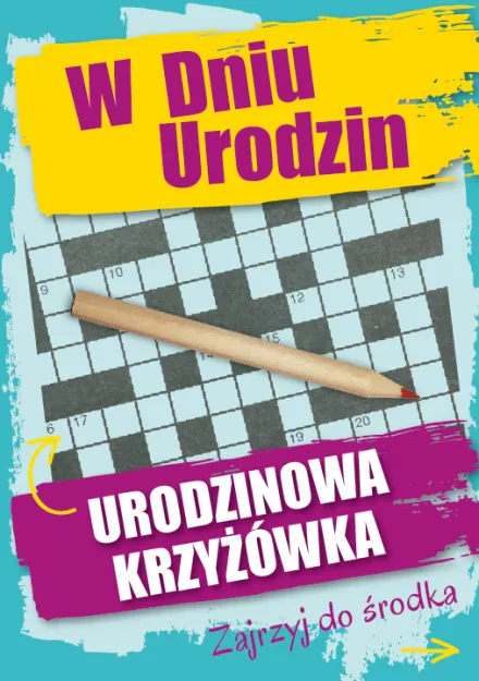 Karnet + kredka - W dniu urodzin. Urodzinowa krzyżówka.